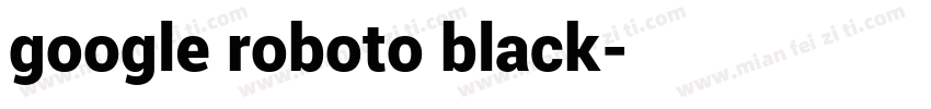 google roboto black字体转换